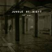 JUNGLE BY NIGHT  - CD HUNT