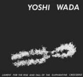 WADA YOSHI  - CD LAMENT FOR THE RISE AND..