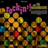KNICKERBOCKERS  - CD ROCKIN' WITH...