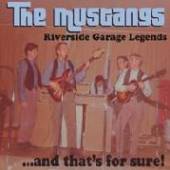 MUSTANGS  - CD RIVERSIDE GARAGE LEGENDS