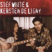 WHITE STEF  - CD STEF WHITE AND KERSTEN DE