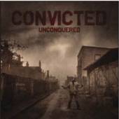 CONVICTED  - 7 UNCONQUERED