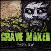 GRAVE MAKER  - VINYL BURY ME AT SEA [VINYL]