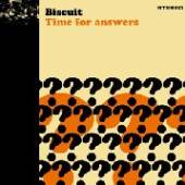 BISCUIT  - VINYL TIME FOR ANSWERS [VINYL]