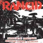 RANCID  - 7 SPIRIT OF '87/GHOS..