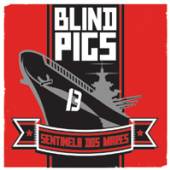 BLIND PIGS  - SI SENTINELA DOS MARES /7