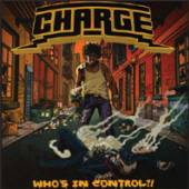 CHARGE  - CD WHOS IN CONTROL?!