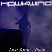 HAWKWIND  - 2xCD LIVE SONIC ATTACK VOL.3