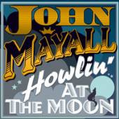 JOHN MAYALL  - VINYL HOWLING AT THE MOON [VINYL]