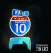 TEN EAST  - CD EXTRATERRESTRIAL HIGHWAY