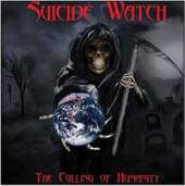 SUICIDE WATCH  - CD CULLING OF HUMANITY -MCD-