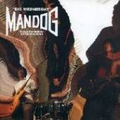 MANDOG  - CD BIG WEDNESDAY