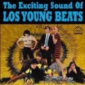 LOS YOUNG BEATS  - VINYL EXCITING SOUND OF [VINYL]