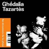 TAZARTES GHEDALIA  - CD LES DANSEURS DE LA PLUIE