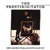 WALLINGTON GEORGE  - CD PRESTIDIGITATOR
