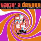 VARIOUS  - CD TAKIN' A DETOUR VOL. 3