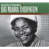 THORNTON BIG MAMA  - CD VANGUARD VISIONAIRES