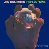 JOY UNLIMITED  - CD REFLECTIONS (+ 10 BONUSTRACKS)