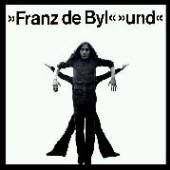 BYL FRANZ DE  - VINYL UND [VINYL]