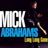 ABRAHAMS MICK  - 2xCD LONG LONG GONE
