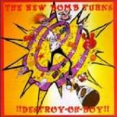 NEW BOMB TURKS  - CD DESTROY-OH-BOY