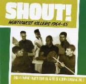  NORTHWEST KILLERS 1964-1965: SHOUT / VAR [VINYL] - suprshop.cz