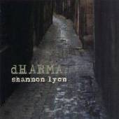 LYON SHANNON  - CD DHARMA