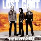 LOST GOAT  - CD DIRTY ONES