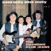 SWINGING BLUE JEANS  - CM GOOD GOLLY MISS -4TR-