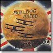 BULLDOG BREED  - CD MADE IN ENGLAND +2