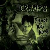 CRAMPS  - CD FIENDS OF DOPE ISLAND