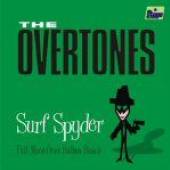 OVERTONES  - SI SURF SPIDER /7