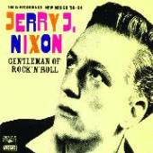 NIXON JERRY J.  - VINYL GENTLEMAN OF ROCK & ROLL [VINYL]