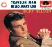 NELSON RICKY  - CM TRAVELLIN' MAN +3