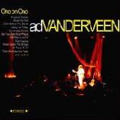 VANDERVEEN AD  - CD ONE ON ONE
