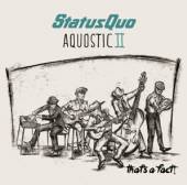 STATUS QUO  - CD AQUOSTIC II - THAT'S A FACT