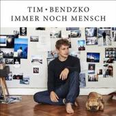 BENDZKO TIM  - CD IMMER NOCH MENSCH (GER)