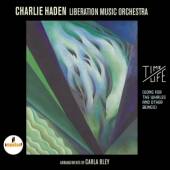 HADEN CHARLIE & LIBERATI  - CD TIME/LIFE