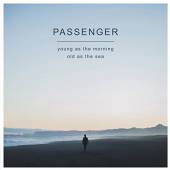 PASSENGER  - VINYL YOUNG AS THE M..