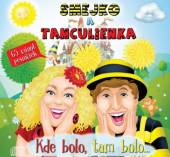 SMEJKO A TANCULIENKA  - CD KDE BOLO, TAM BOLO...