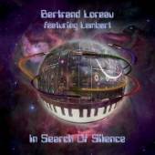 LOREAU BERTRAND FEATURING LAMB  - CD IN SEARCH OF SILENCE