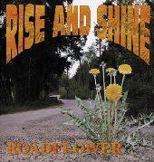 RISE & SHINE  - CD ROAD FLOWER
