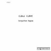 CURLY CURVE  - CD FORGOTTEN TAPES