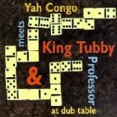 KING TUBBY  - CD YAH CONGO MEETS K..