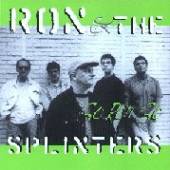 RON & THE SPLINTERS  - CD GO RON GO