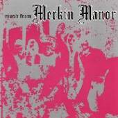 MERKIN  - CD MUSIC FROM MERKIN MANOR