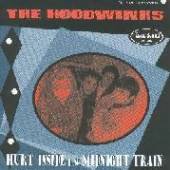 HOODWINKS  - SI HURT INSIDE /7