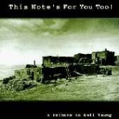 YOUNG NEIL.=TRIBUTE=  - 2xCD THIS NOTE'S FOR YOU TOO