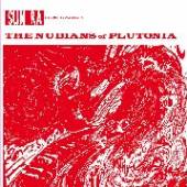  NUBIANS OF PLUTONIA [VINYL] - suprshop.cz