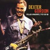 GORDON DEXTER  - 2xCD VILLAGE VANGUARD, NYC..